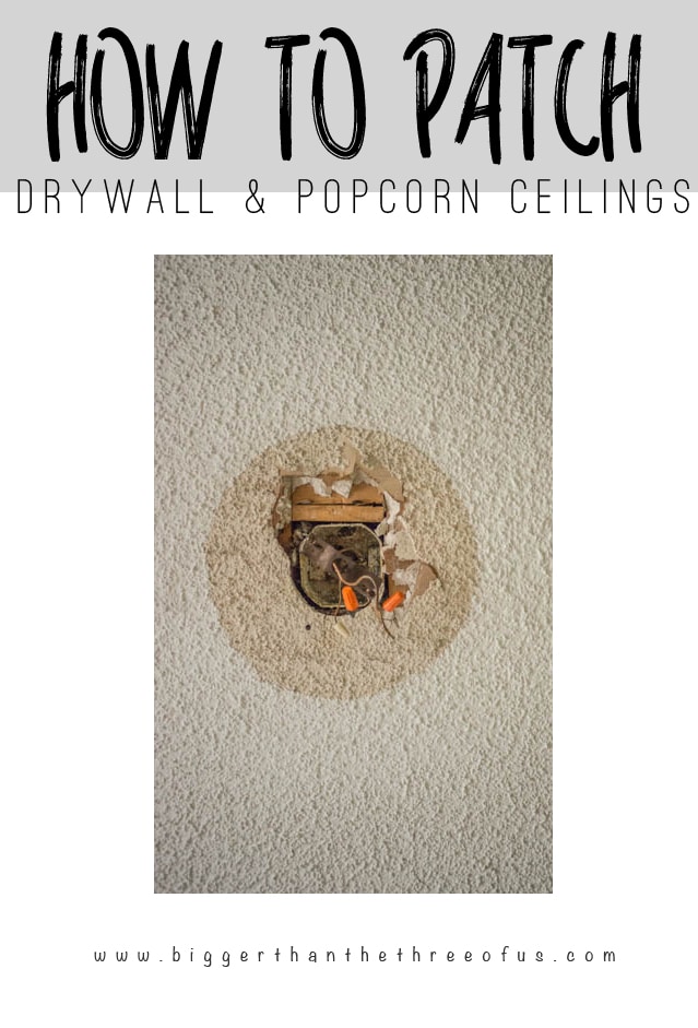 Patch A Drywall Hole And Popcorn Ceiling