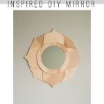 Anthropologie Inspired DIY Mirror