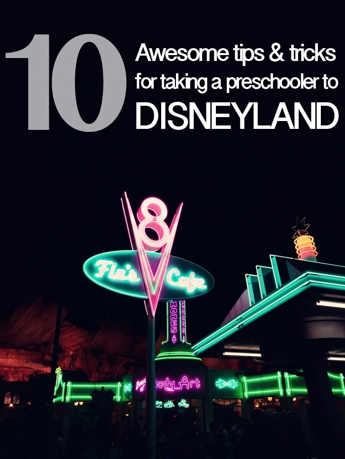 Awesome tips and tricks for taking a toddler to Disneyland
