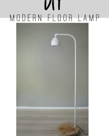 DIY Modern Floor Lamp Tutorial