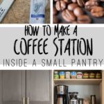 DIY Tutorial for creating a coffee station within a small pantry