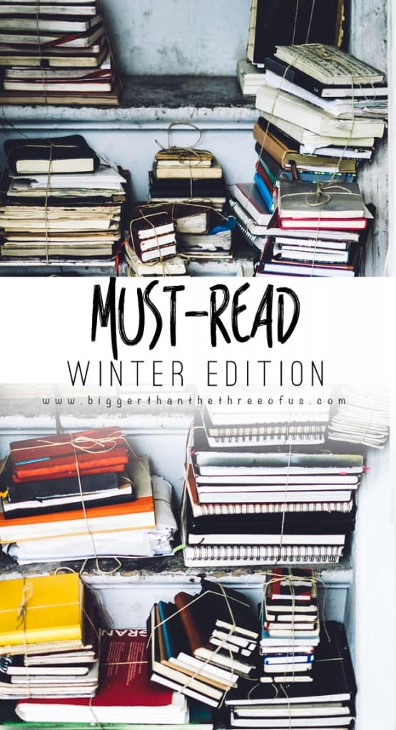 Need some suggestions for your next great book? Here are my must read books for winter.