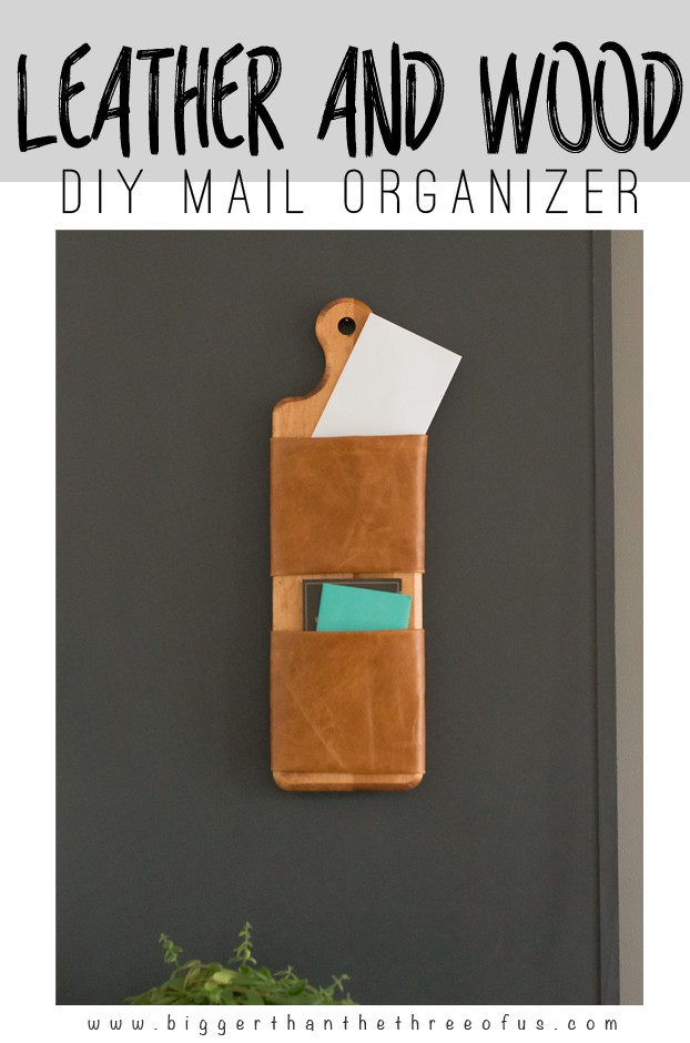 DIY Leather and Wood Mail Organizer