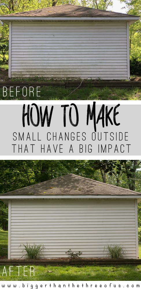 How To Make Small Changes Outside that Have a big impact - Shed landscaping, power washing and more