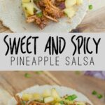 Must PIN! This five minute sweet and spicy pineapple salsa is good!