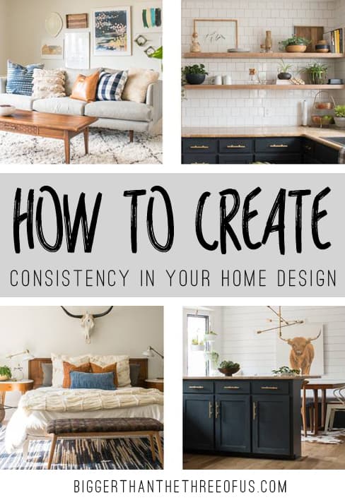 How to Create Consistency throughout your home #homedesign #designing #howto