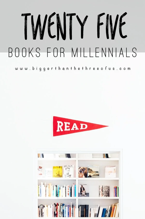 Must-Read Books for Millennials! Lots of book recommendations including self-help, fiction and more! #booklist #books #mustread #read