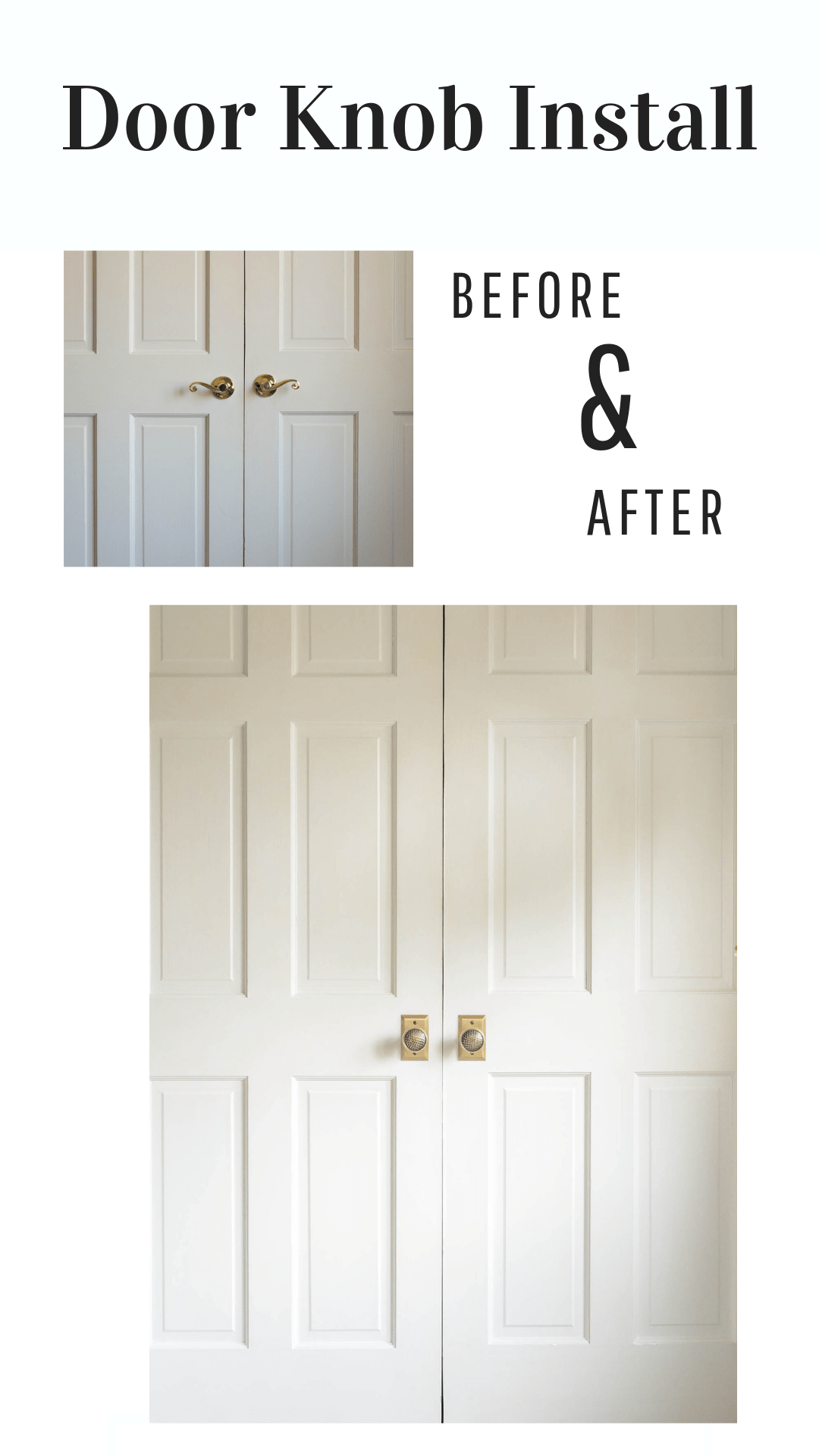 Before and after door knob installation 