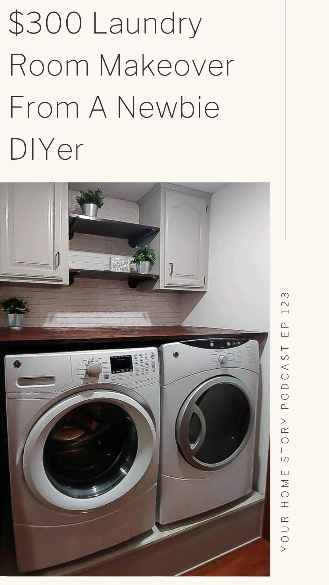 $300 laundry room makeover from a Newbie DIYer