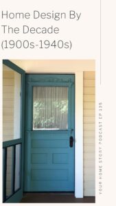 Old photo of front door for home trends in the early 1900s