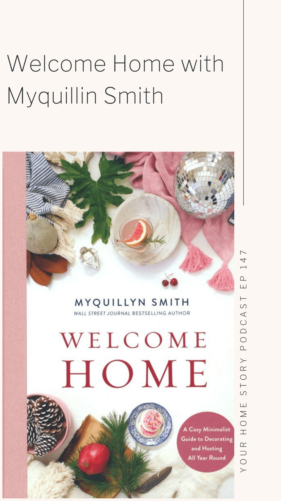 Welcome Home book with Myquillin Smith