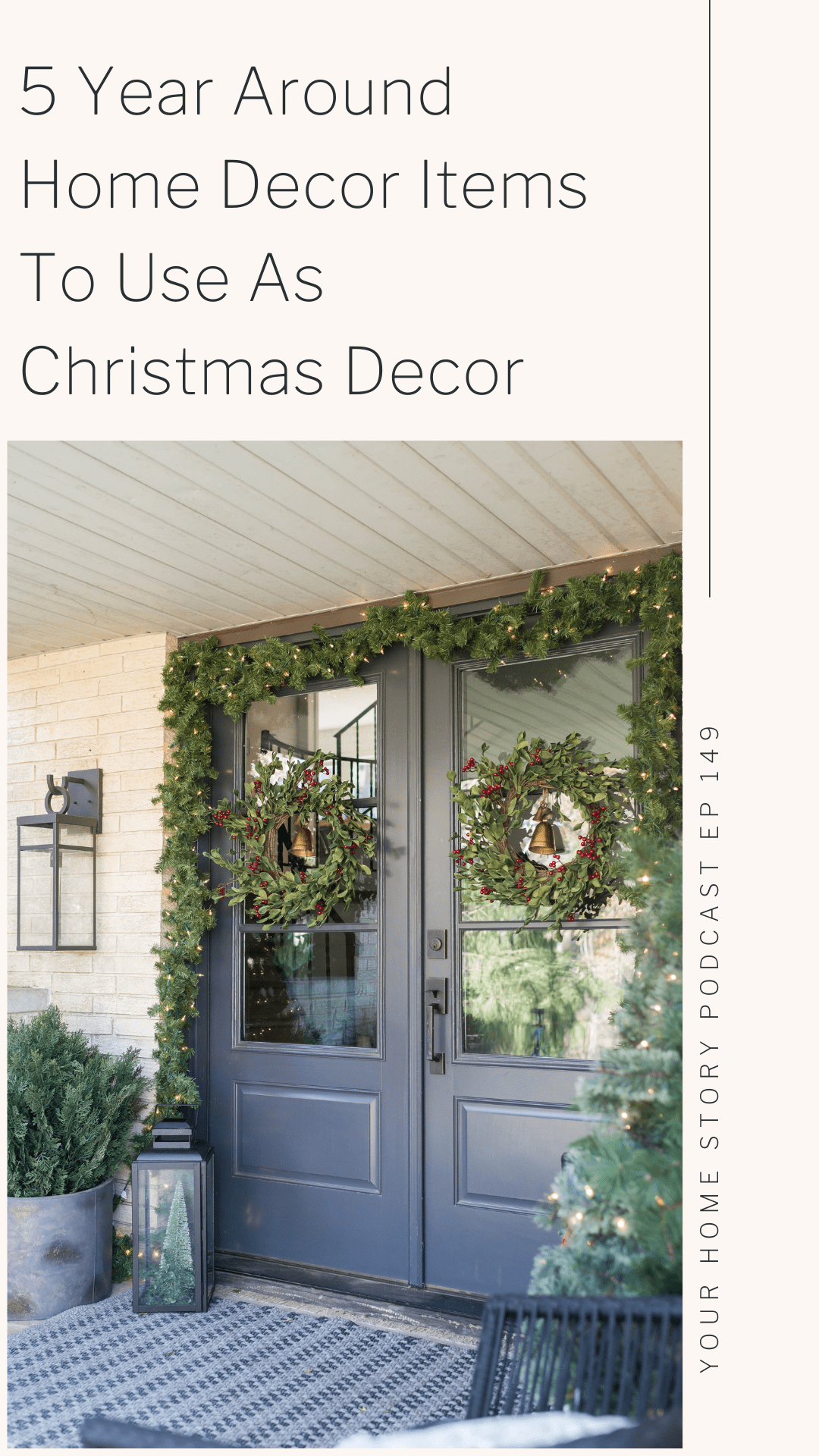 year around Christmas decor items showing a front porch with vintage glass bells in wreath